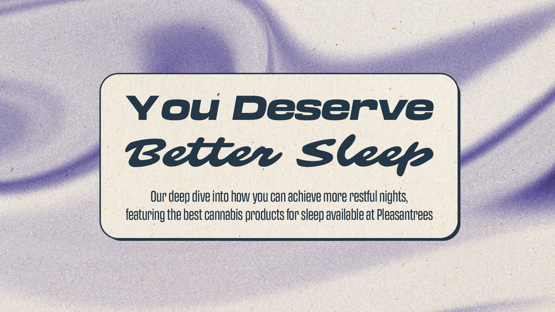 better sleep products